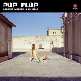 Cover for Lorenzo Morresi · Pop Flop (CD) (2023)