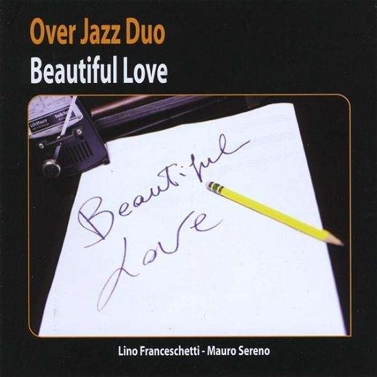 Cover for Over Jazz Duo · Beautiful Love (CD) (2008)