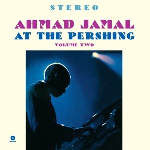 Cover for Ahmad Jamal · At the Pershing Vol. 2 (LP) (2015)
