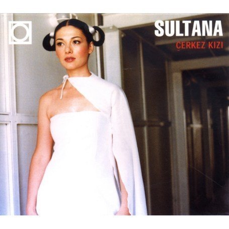 Cover for Sultana · Cerkez Kizi (CD) (2006)