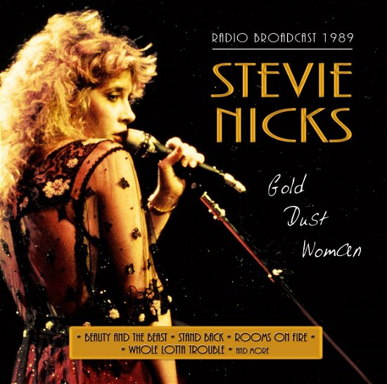 Cover for Stevie Nicks · Gold Dust Women - Radio Broadcast (CD) (2015)