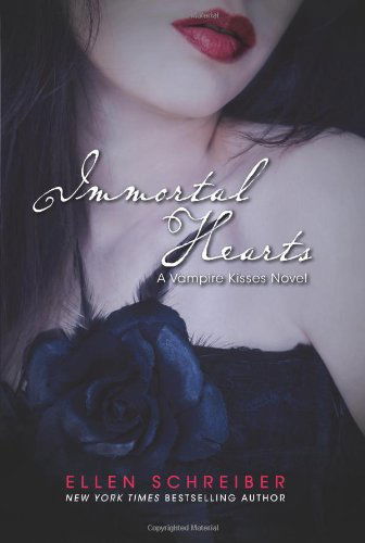 Cover for Ellen Schreiber · Vampire Kisses 9: Immortal Hearts - Vampire Kisses (Pocketbok) [Reprint edition] (2013)