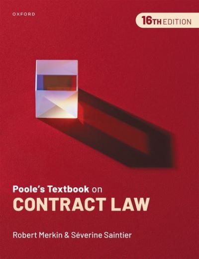 Cover for Merkin KC, Robert (Professor of Law, University of Reading and Professor of Law Emeritus, University of Exeter) · Poole's Textbook on Contract Law (Paperback Book) [16 Revised edition] (2023)