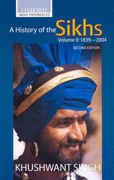 Cover for Khushwant Singh · A History of the Sikhs - 1839-2004 (Paperback Book) [2 Rev edition] (2005)