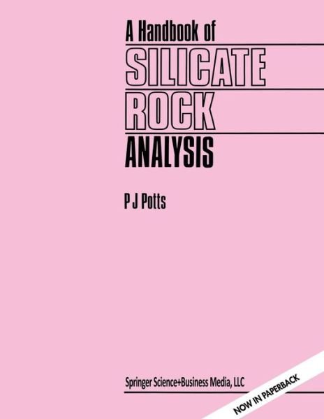 Cover for P.J. Potts · A Handbook of Silicate Rock Analysis (Paperback Book) [New edition] (1992)
