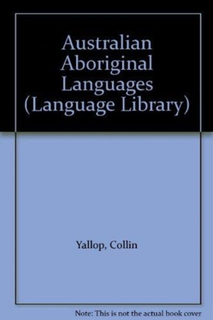 Cover for Collin Yallop · Australian Aboriginal Languages (Hardcover Book) (2026)