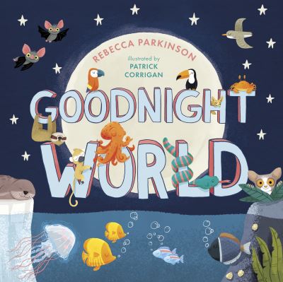 Cover for Rebecca Parkinson · Goodnight World (Pocketbok) (2021)