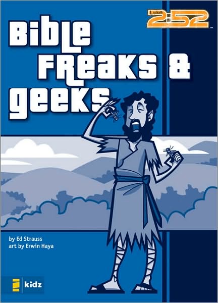 Cover for Ed Strauss · Bible Freaks and Geeks - 2:52 (Paperback Book) (2007)