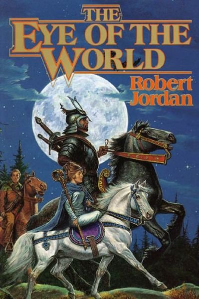 Cover for Robert Jordan · The Eye of the World (Innbunden bok) [1st edition] (1990)