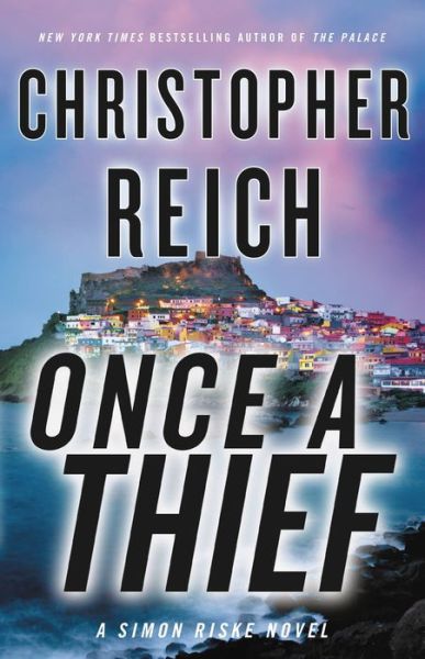 Cover for Christopher Reich · Once a Thief (Hardcover Book) (2022)