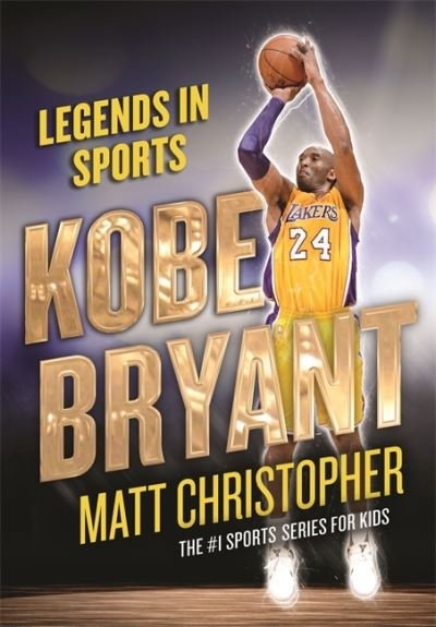 Cover for Matt Christopher · Kobe Bryant: Legends in Sports (Paperback Book) (2021)