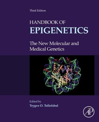 Cover for Trygve Tollefsbol · Handbook of Epigenetics: The New Molecular and Medical Genetics (Hardcover bog) (2022)