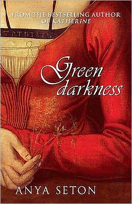 Cover for Anya Seton · Green Darkness (Paperback Book) (2007)