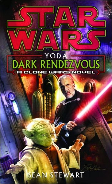 Cover for Sean Stewart · Yoda: Dark Rendezvous (Star Wars: Clone Wars) (Paperback Book) (2004)