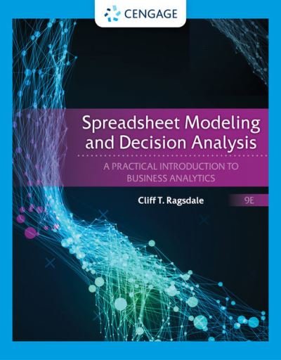 Cover for Ragsdale, Cliff (Virginia Polytechnic Institute and State University) · Spreadsheet Modeling and Decision Analysis: A Practical Introduction to Business Analytics (Innbunden bok) (2021)
