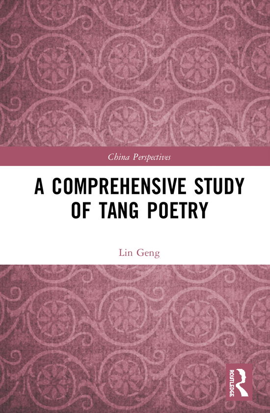 Cover for Lin Geng · A Comprehensive Study of Tang Poetry - China Perspectives (Hardcover Book) (2021)