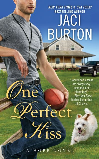 Cover for Jaci Burton · One Perfect Kiss - A Hope Novel (Book) [First edition. edition] (2018)