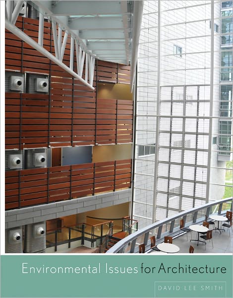 Cover for Smith, David Lee (School of Architecture and Interior Design at the University of Cincinnati) · Environmental Issues for Architecture (Hardcover Book) (2011)