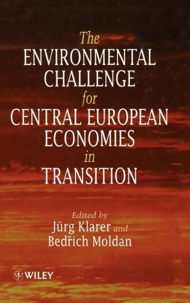 Cover for J Klarer · The Environmental Challenge for Central European Economies in Transition (Hardcover Book) (1997)