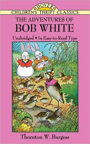 Cover for Horace Kephart · The Adventures of Bob White - Children'S Thrift Classics (Pocketbok) [Green edition] (2011)