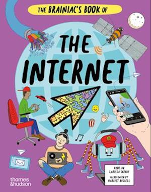 Cover for Larissa Suzuki · The Brainiac's Book of the Internet - Brainiacs (Hardcover Book) (2025)