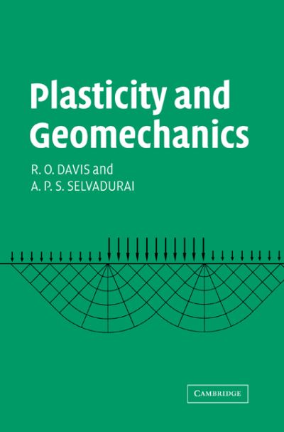 Cover for Davis, R. O. (University of Canterbury, Christchurch, New Zealand) · Plasticity and Geomechanics (Paperback Book) (2005)