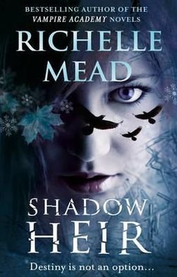 Cover for Richelle Mead · Shadow Heir (Dark Swan 4) (Paperback Bog) (2012)