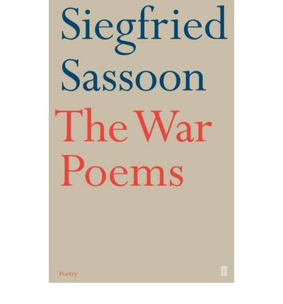The War Poems - Siegfried Sassoon - Books - Faber & Faber - 9780571240098 - June 7, 2012