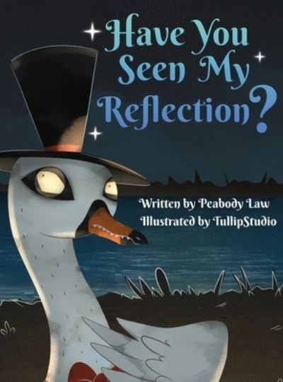 Peabody Law · Have You Seen My Reflection? (Book) (2022)