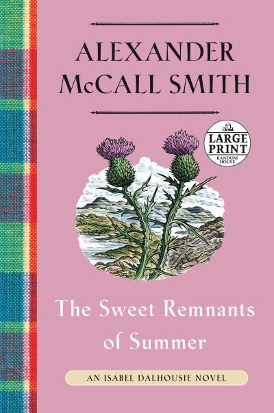 Cover for Alexander McCall Smith · Sweet Remnants of Summer (N/A) (2022)