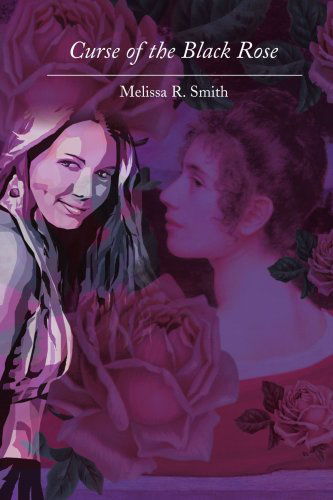 Cover for Melissa Smith · Curse of the Black Rose (Paperback Book) (2002)