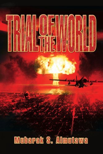 Cover for Mubarak Almutawa · Trial of the World (Paperback Book) (2004)