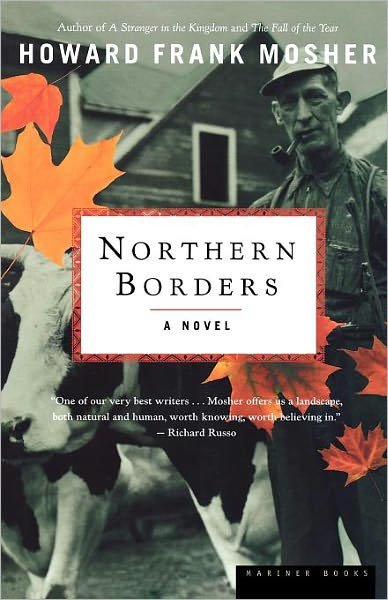Cover for Howard Frank Mosher · Northern Borders (Pocketbok) (2002)
