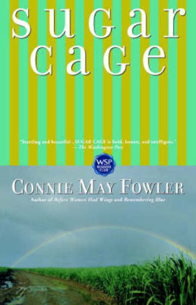 Cover for Connie May Fowler · Sugar cage (Buch) (1993)