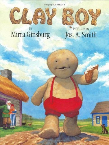 Cover for Mirra Ginsburg · Clay Boy (Hardcover Book) [1st edition] (1997)
