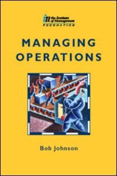 Cover for Bob Johnson · Managing Operations (Paperback Book) (1998)