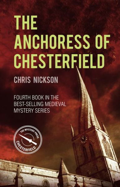 Cover for Chris Nickson · The Anchoress of Chesterfield: John the Carpenter (Book 4) (Paperback Bog) (2020)