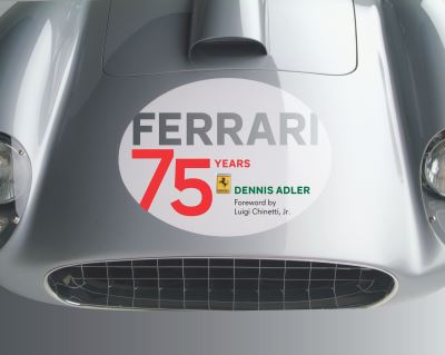 Cover for Dennis Adler · Ferrari: 75 Years (Gebundenes Buch) (2022)