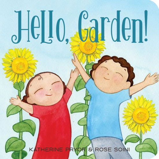 Cover for Katherine Pryor · Hello, Garden! (Kartonbuch) (2021)