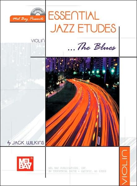 Cover for Jack Wilkins · Essential Jazz Etudes...the Blues - Violin (Paperback Book) (2003)