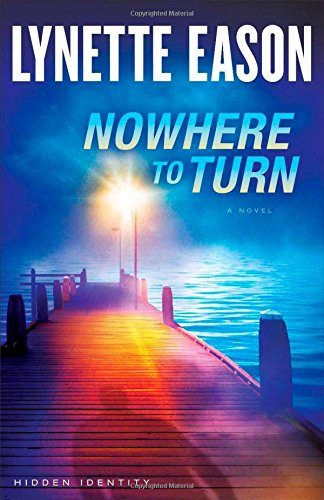 Cover for Lynette Eason · Nowhere to Turn – A Novel (Paperback Book) (2014)