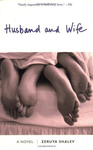 Cover for Zeruya Shalev · Husband and Wife: a Novel (Taschenbuch) (2003)