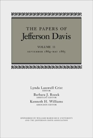 The Papers of Jefferson Davis: September 1864-May 1865 - The Papers of Jefferson Davis - Jefferson Davis - Books - Louisiana State University Press - 9780807129098 - November 30, 2003