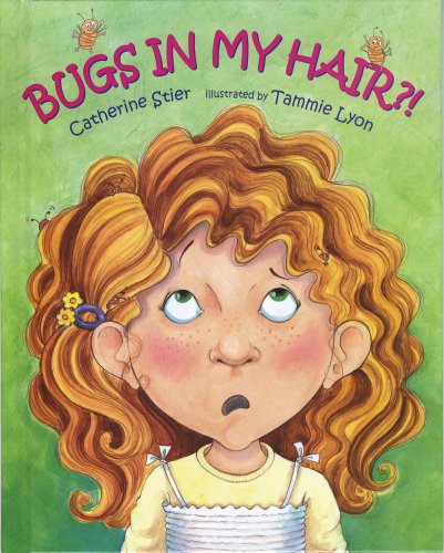 Cover for Catherine Stier · Bugs In My Hair?! (Paperback Book) (2010)