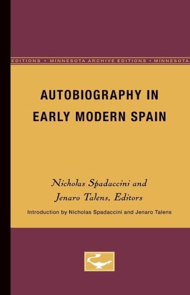 Cover for Nicholas Spadaccini · Autobiography in Early Modern Spain (Taschenbuch) (1991)