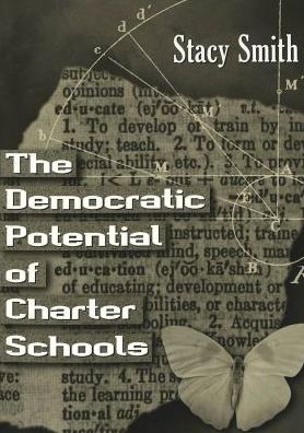 Cover for Stacy Smith · The Democratic Potential of Charter Schools - Counterpoints (Paperback Book) (2001)