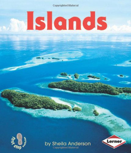 Cover for Sheila Anderson · Islands (First Step Nonfiction) (Paperback Book) (2008)