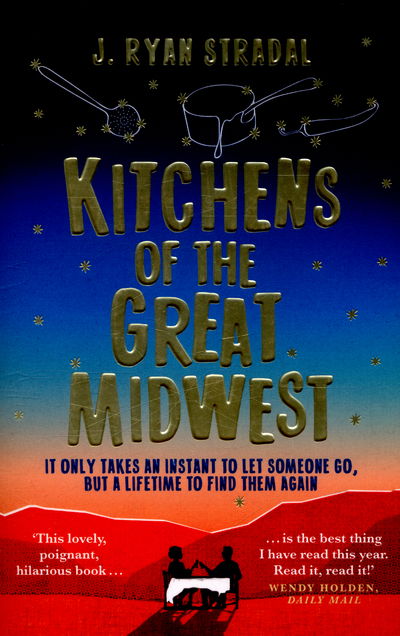 Cover for J. Ryan Stradal · Kitchens of the Great Midwest (Paperback Bog) (2016)