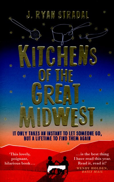 Cover for J. Ryan Stradal · Kitchens of the Great Midwest (Paperback Book) (2016)