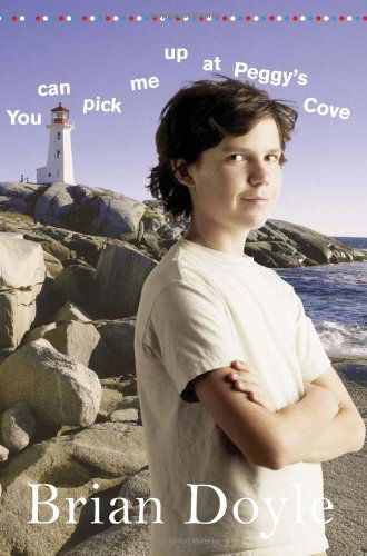 Cover for Brian Doyle · You Can Pick Me Up at Peggy's Cove (Paperback Book) [2 New edition] (2006)